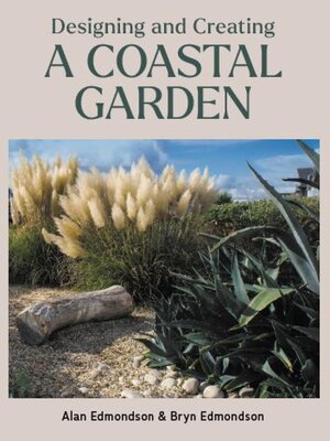 Designing and Creating a Coastal Garden - ebook